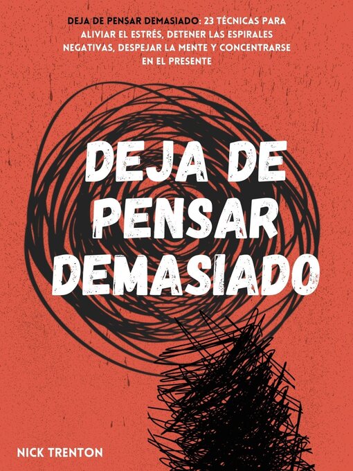 Title details for Deja de pensar demasiado by Nick Trenton - Available